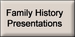 Family History Presentations